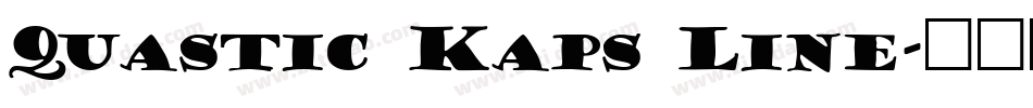 Quastic Kaps Line字体转换